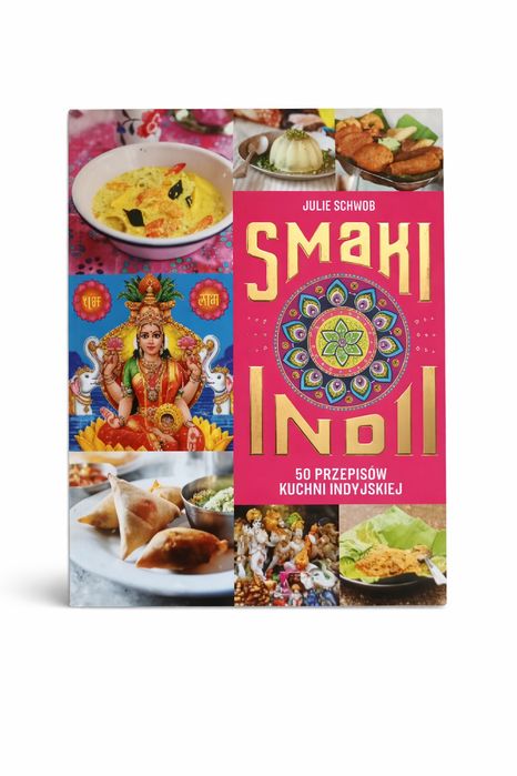 Smaki Indii – Julie Schwob | 50 przepisów kuchni indyjskiej  (103)