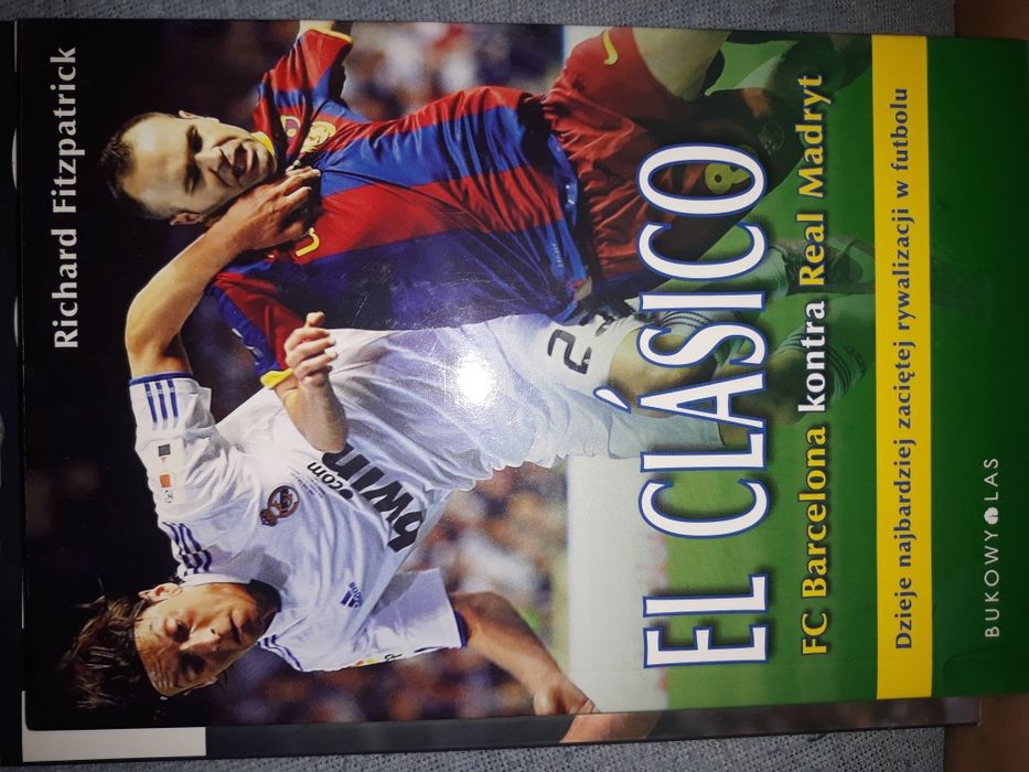 El Clasico- FC Barcelona kontra Real Madryt