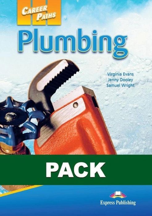 Career Paths: Plumbing SB + DigiBook Express Publishing Virginia Evans