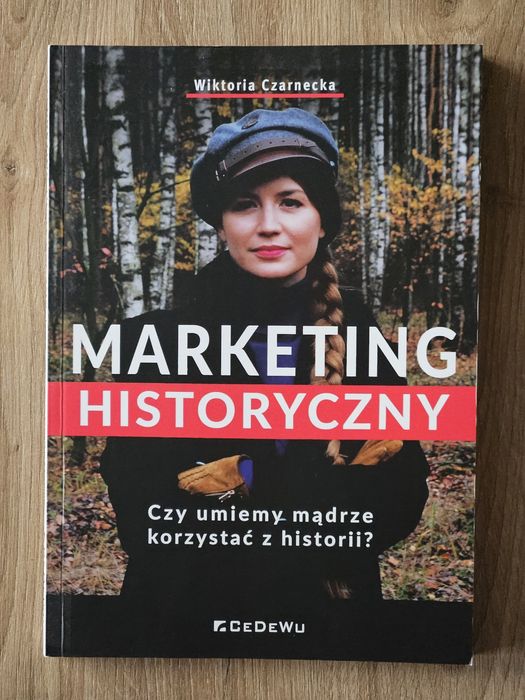 Wiktoria Czarnecka Marketing historyczny
