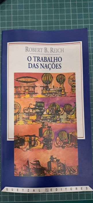 Robert Reich - O trabalho das nações