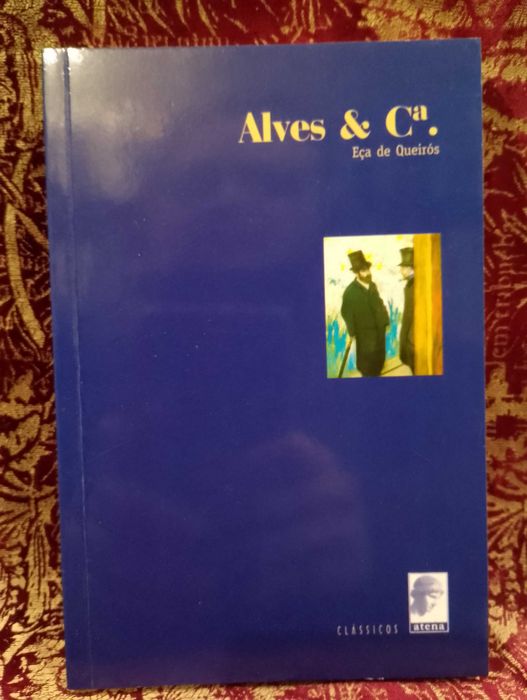 Alves e Cª. - Eça de Queiros