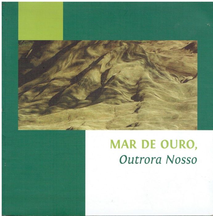 1166 Mar de ouro, outrora nosso