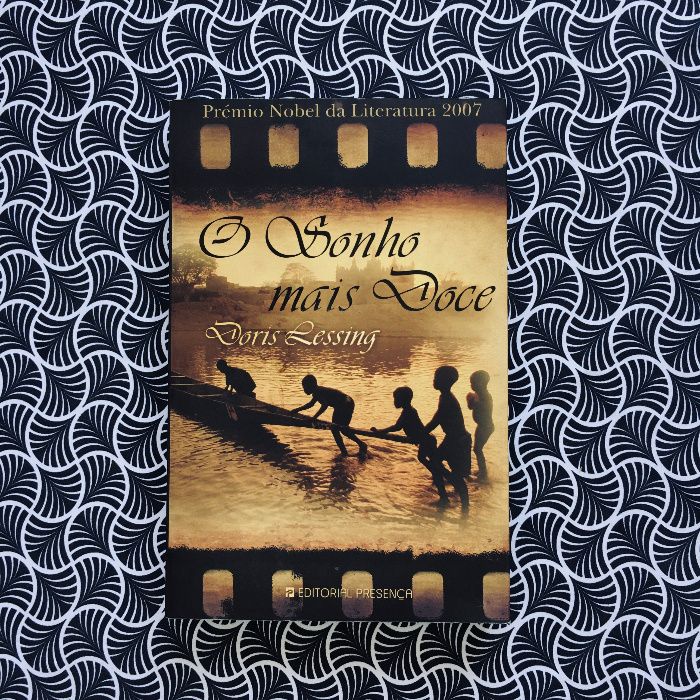 O Sonho mais Doce - Doris Lessing