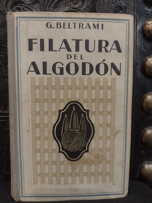 Filatura del Algodón 1947 G. Beltrami