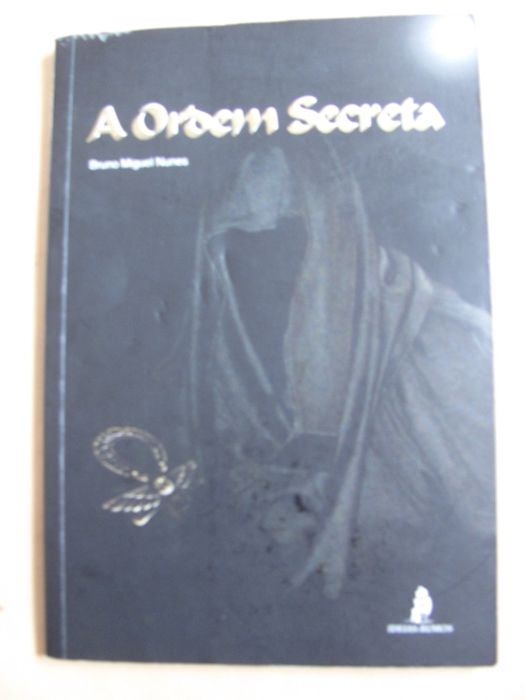 A Ordem Secreta de Bruno Miguel Nunes