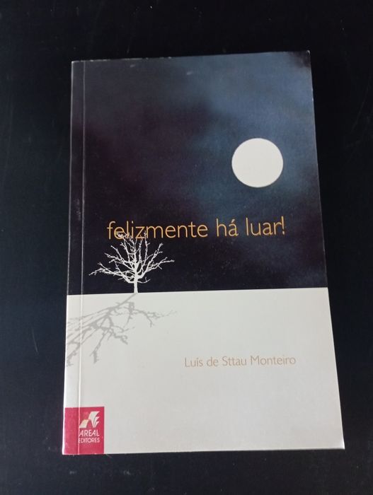 Felizmente há luar!