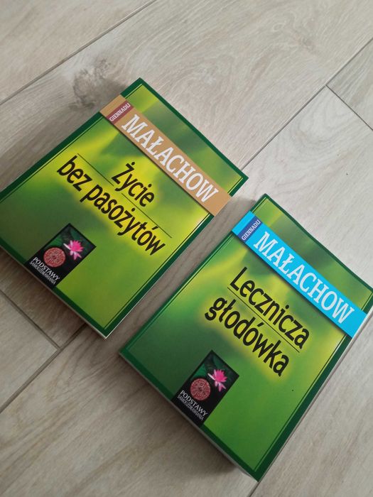 Lecznicza głodówka Giennadij Małachow Życie bez pasożytów Małachow