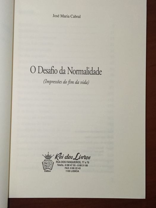 Desafio da Normalidade (Impressões do fim da vida)