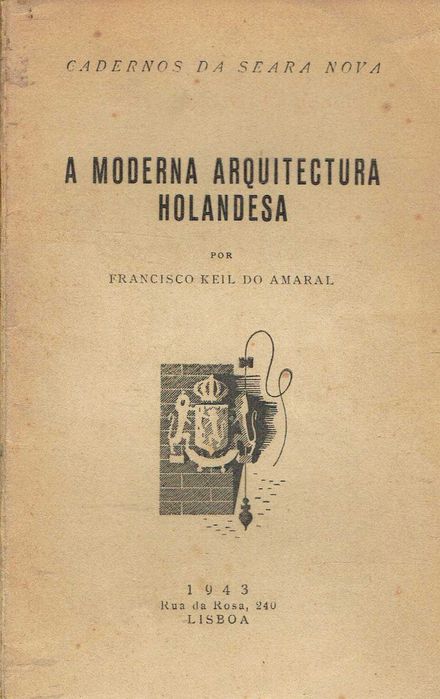 7441  A Moderna Arquitectura Holandesa Francisco Keil do Amaral