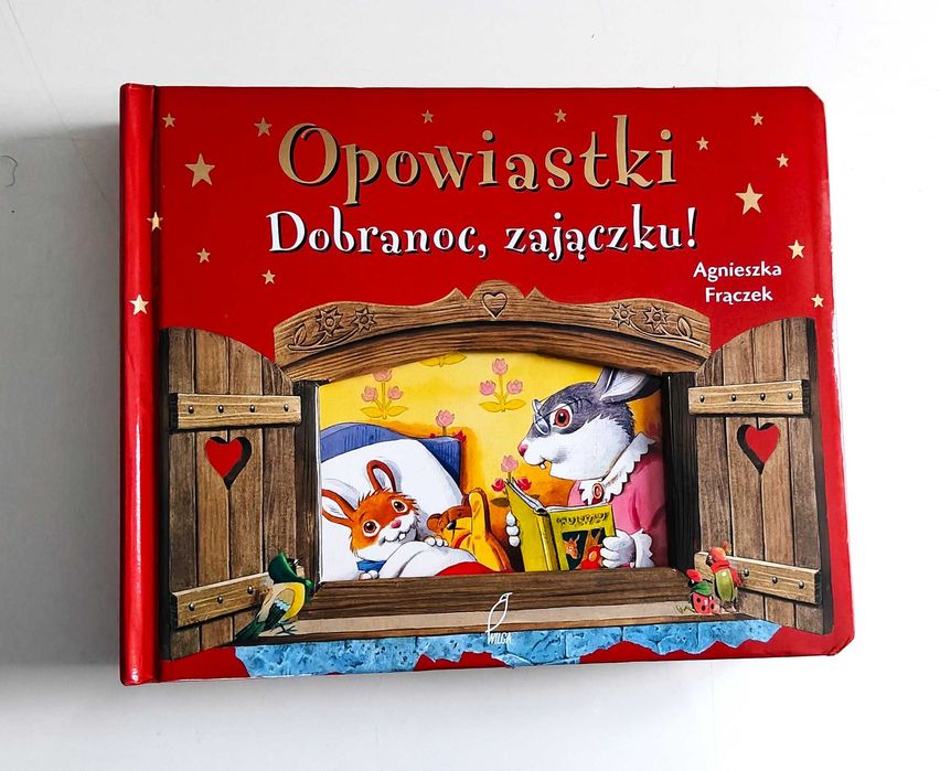 Opowiastki. Dobranoc, zajączku! Agnieszka Frączek