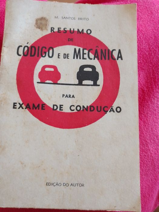 Reparações de emergência nos automóveis em estrada - 15E -Resumo de Código e de Mecânica Para Exame de Conduça - M.Santos Brito- 1 edição 10E Desde 2E