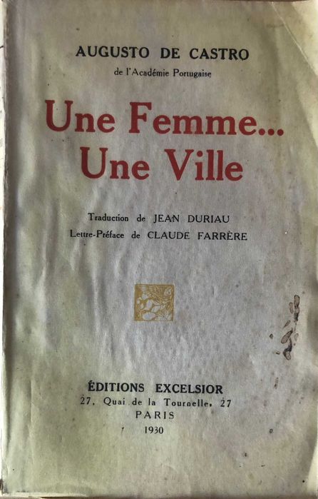 Une Femme... Une Ville - Augusto de Castro - Dedic. a Brito Camacho