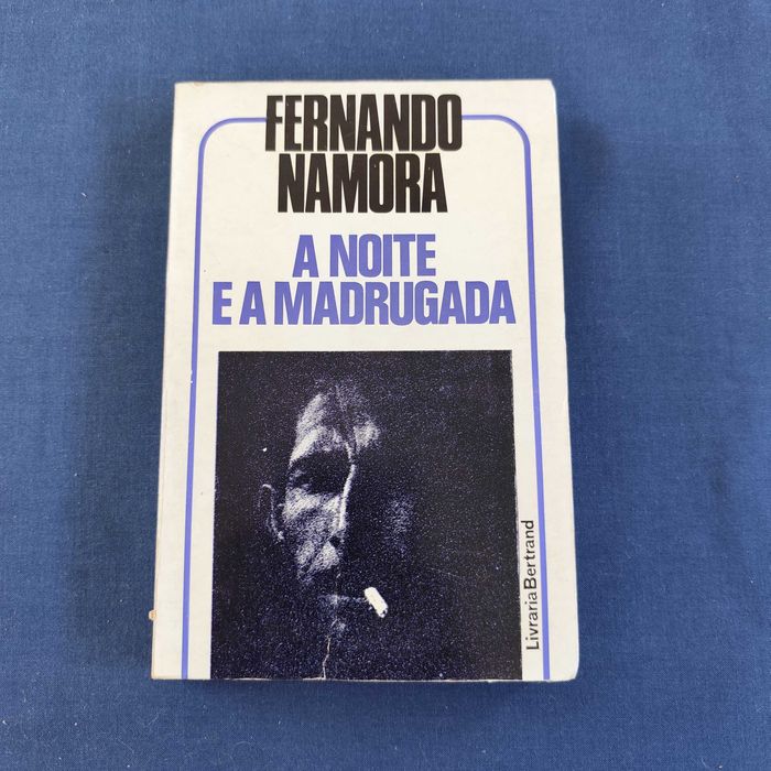 Fernando Namora - A Noite e a Madrugada