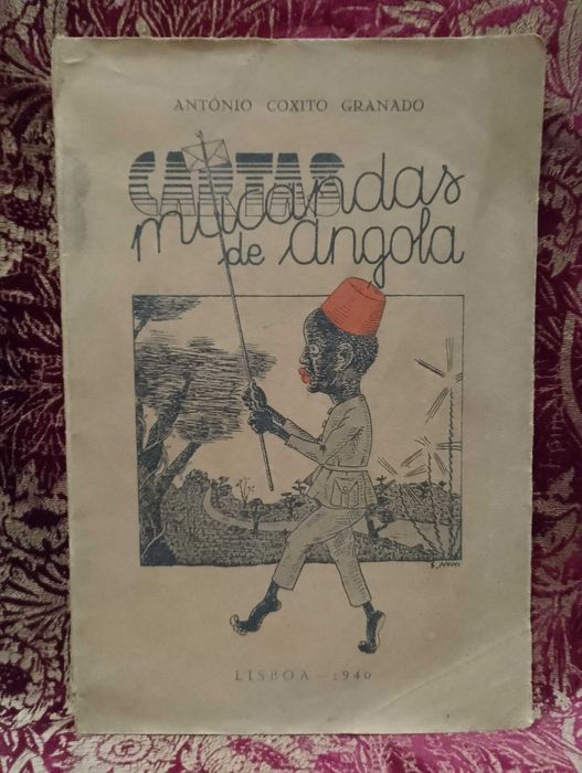 Mucandas ou Cartas de Angola 1940 António Coxito Granado