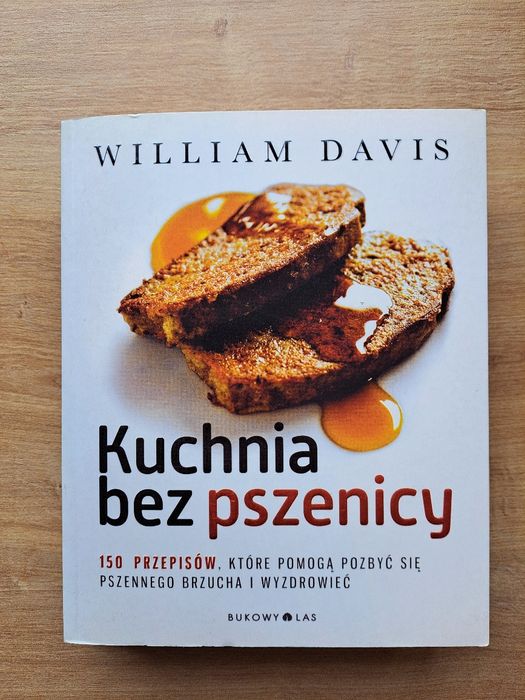 "Kuchnia bez pszenicy" William Davis
