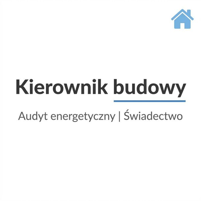 Kierownik budowy, Audyt energetyczny, Świadectwo energetyczne