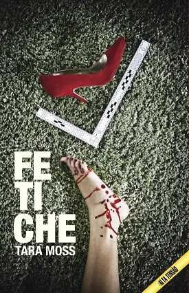 Fetiche - Tara Moss