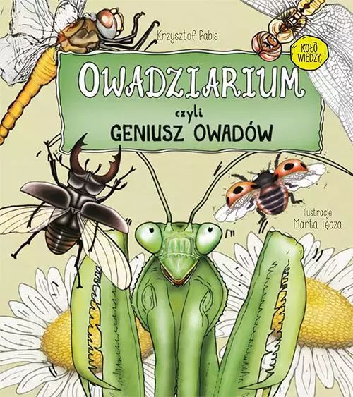 Owadziarium, czyli geniusz owadów. Multico. Nowy Produkt