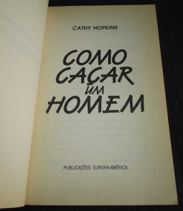 Livro Como caçar um homem Cathy Hopkins