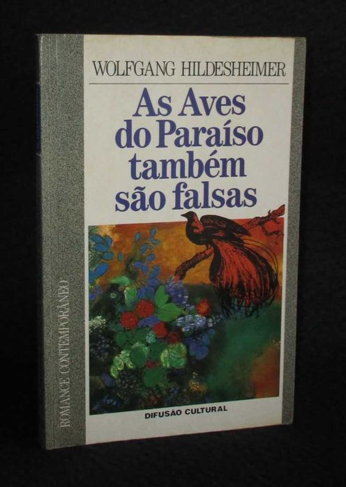 Livro As Aves do Paraíso também são falsas W. Hildesheimer