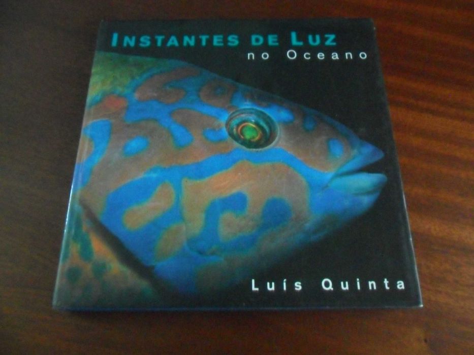 "Instantes de Luz no Oceano" de Luís Quinta - 1ª Edição de 1998