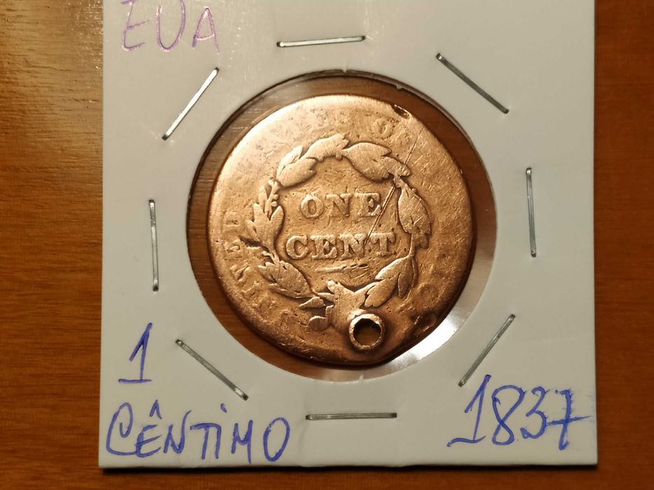 EUA - moeda de 1 cêntimo de 1837 (com furo)