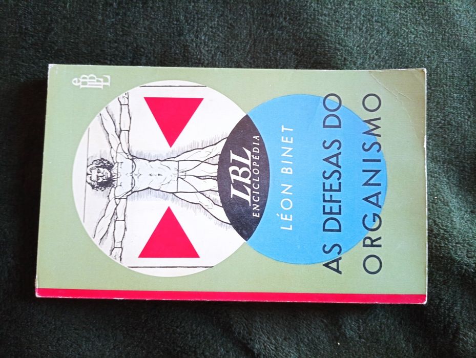 As defesas do organismo / Léon Binet; Dr. Ramiro da Fonseca -1941