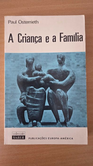 Livro "A Criança e a Família" de Paul Osterrieth