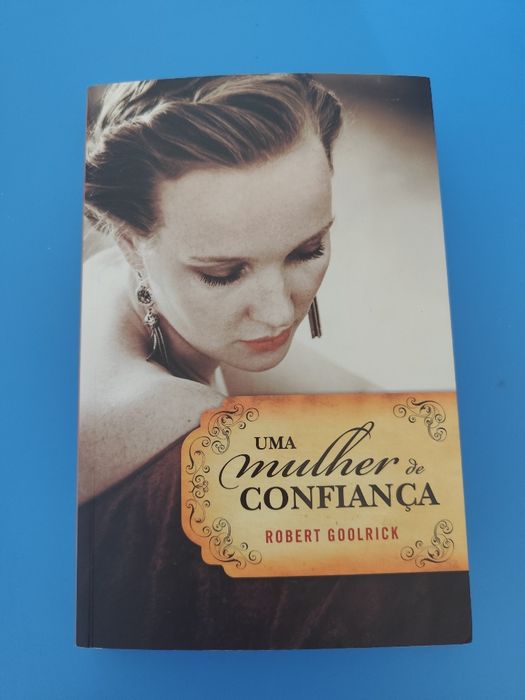 Livro "Uma mulher de confiança" de Robert Goolrick