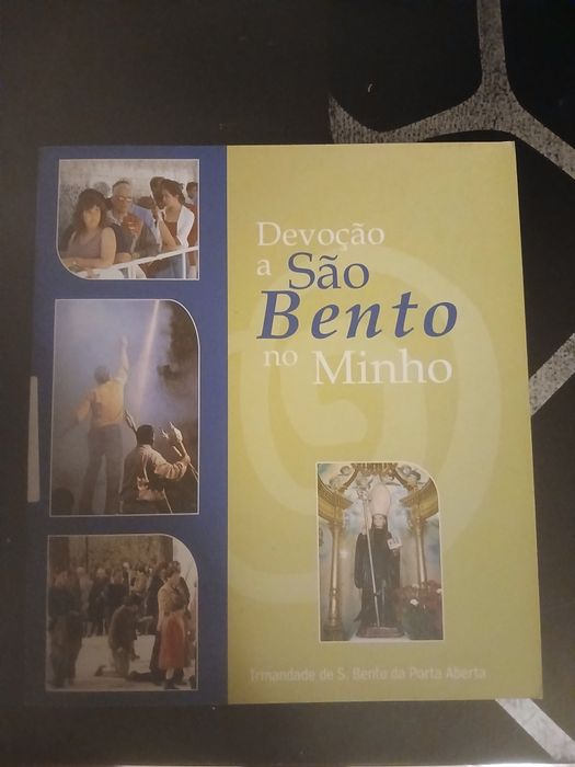 Devoção A são Bento no minho, irmandade de S. Bento da porta aberta