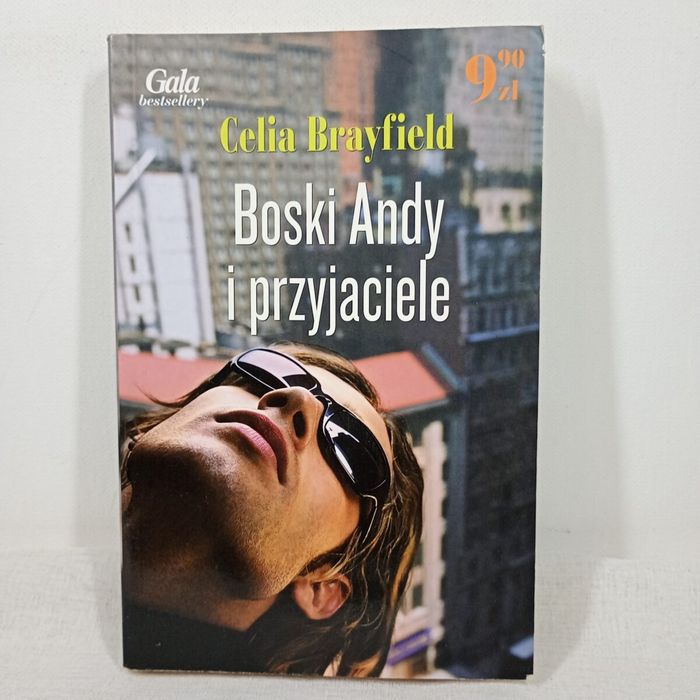Boski Andy i przyjaciele. Celia Brayfield