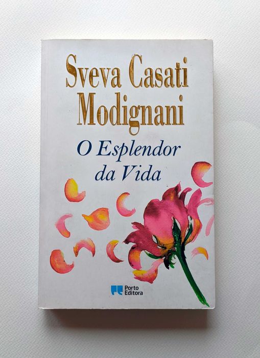 O esplendor da vida - Sveva Casati Modignani (livro)