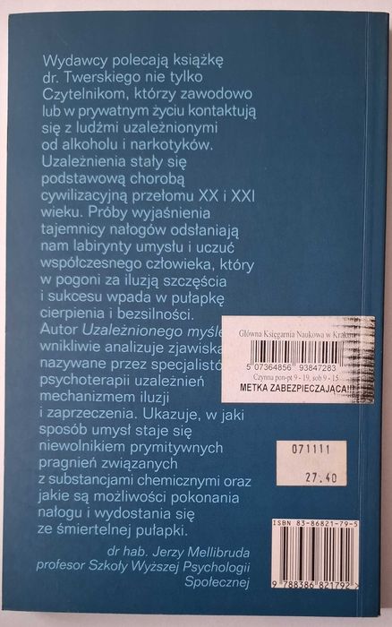 Abraham J. Twerski - Uzależnione myślenie. Analiza samooszukiwania
