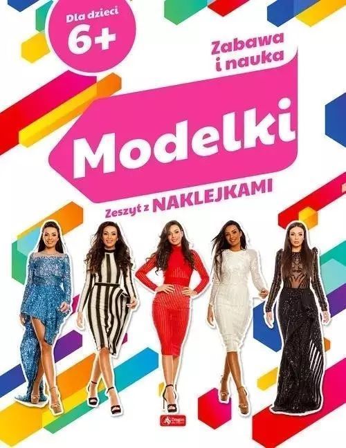 Zabawa I Nauka. Modelki Angelika Ogrocka