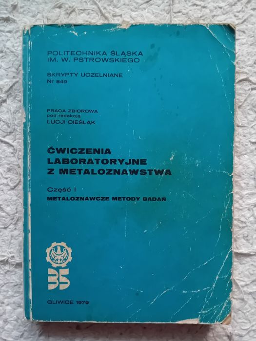 Ćwiczenia laboratoryjne z metaloznawstwa  Ł. Cieślak