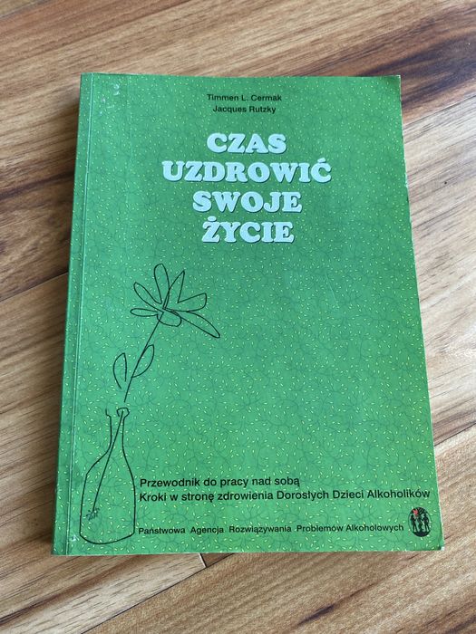 Timmen L.Cermak. Czas uzdrowić swoje życie