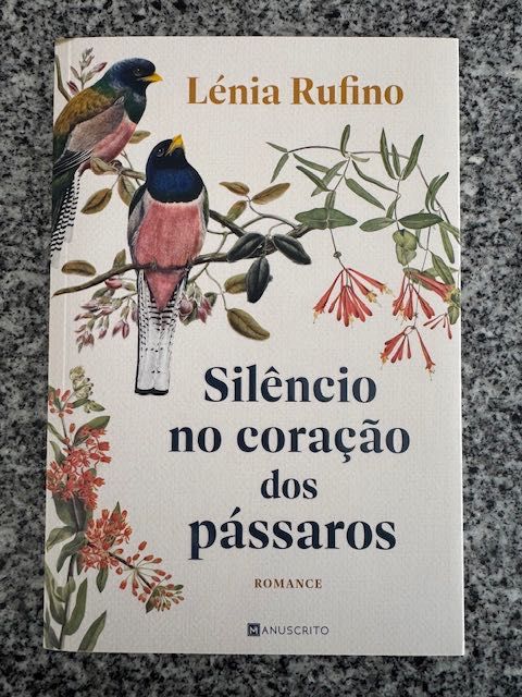 Silêncio no coração dos pássaros - Lénia Rufino