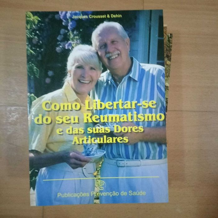 Como libertar-se do seu reumatismo e das suas dores articulares - Jacques Crousset & Dehin