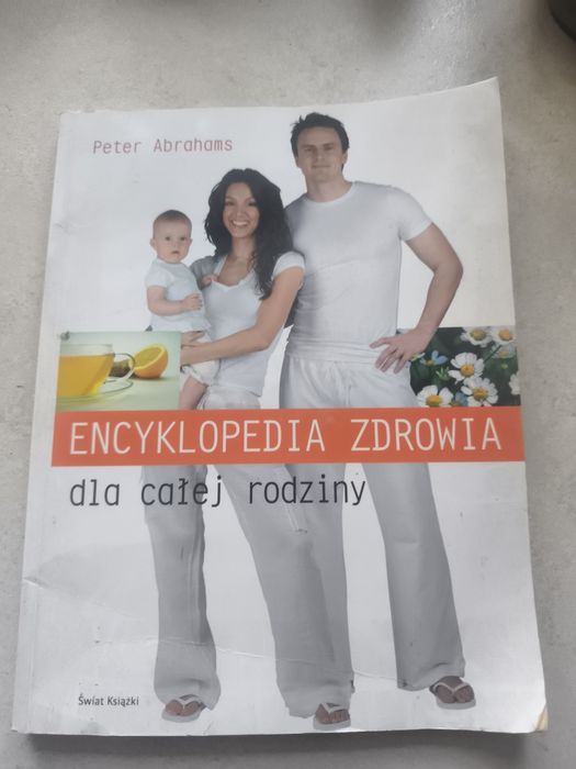 encyklopedia zdrowia dla całej rodziny Peter Abrahams