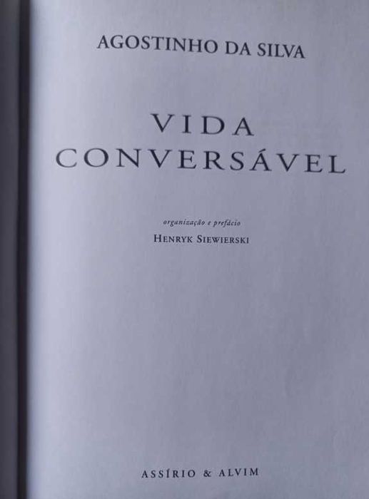 Vida Conversável - Agostinho da Silva e Henryk Siewierski