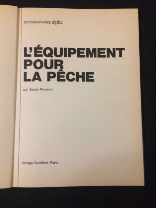 L' Equipement pour la pêche de Sergio Perosino
