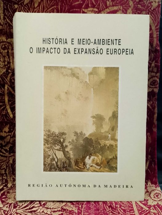 Região Autônoma da Madeira - História e Meio-Ambiente