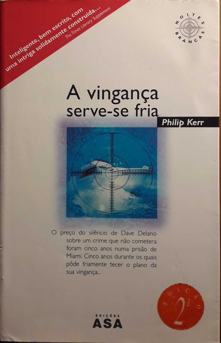 Livro - A Vingança Serve-se Fria - Philip Kerr