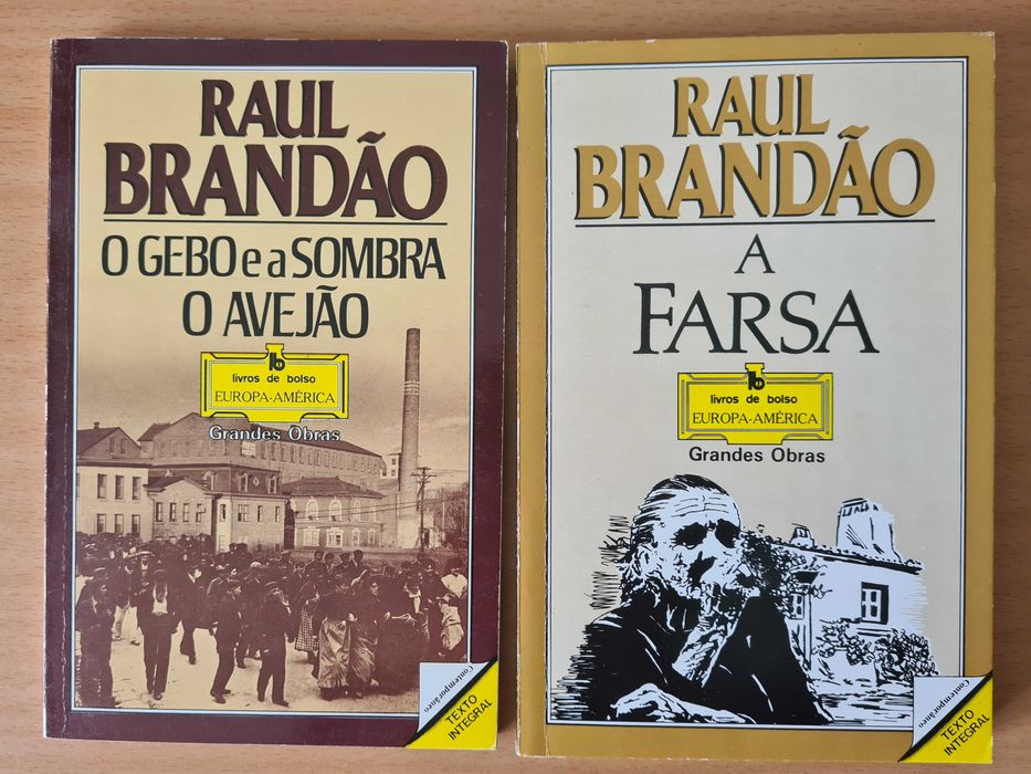 2 livros de Raul Brandão: "A Farsa" e "O Gebo e a Sombra"