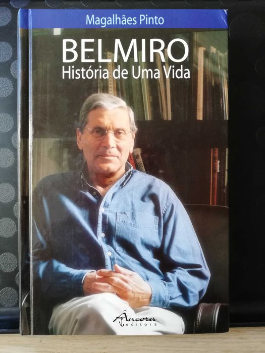 Belmiro, história de uma vida - Magalhães Pinto