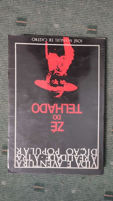 Zé do Telhado Vida e Aventura A Realidade A Tradição Popular