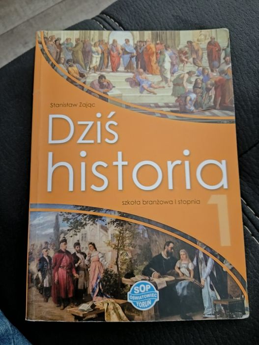 Dziś historia 1 S. Zając