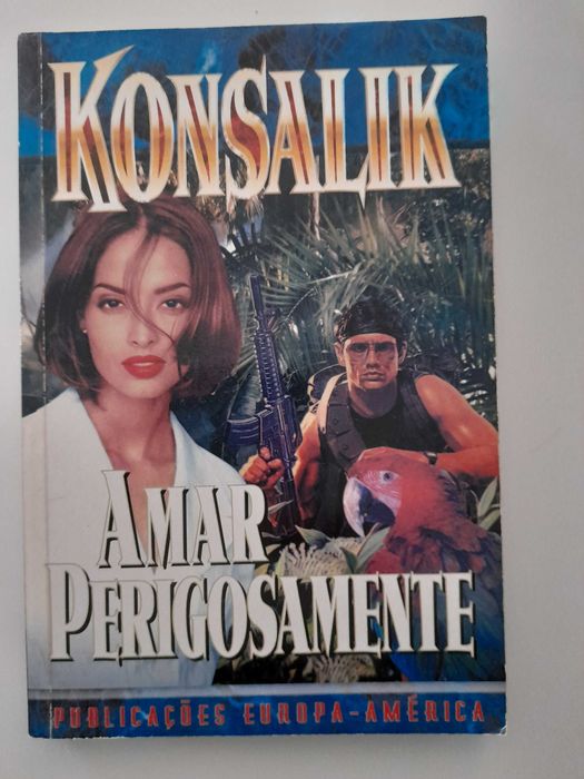 Amar Perigosamente, Konsalik