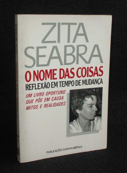 Livro O Nome das Coisas Zita Seabra 1ª edição 1988